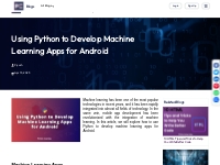 Using Python to Develop Machine Learning Apps for Android