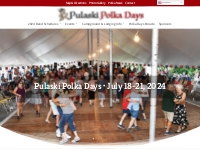 Annual Pulaski Polka Days Music Festival o Pulaski Wisconsin Polka Fes
