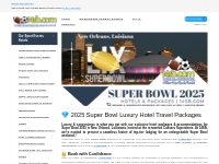 Exclusive Super Bowl LIX February 9, 2025 Hotel Accommodations | Book 