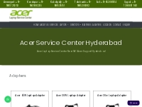 Acer adapter in hyderabad, telangana|Acer repair in hyderabad|Acer acc