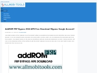 AddROM FRP Bypass 2024 APK Free Download [Bypass Google Account]