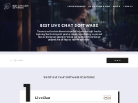Best Live Chat Software - Guide to Best Live Chat Software For Busines