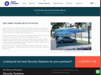 Car Shade Installation Services in Nairobi Kenya-Biosys Kenya