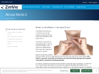  	ZimVie Cervical > About Mobi-C > What is the Mobi-C Cervical Disc?