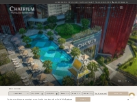 Hotels Bangkok Thailand | Chatrium Hotels & Residences Official Site