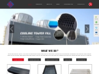Cooling Tower  Fill, Cooling Tower Spray Nozzle, Drift Eliminator and 