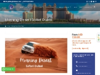 Morning Desert Safari Dubai | Best Desert Safari in Dubai