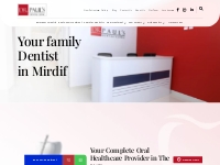 Dental Clinic In Mirdif - Dr Paul s Dental Clinic | Your Best Dentist 