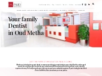 Dental Clinic In Oud Metha - Dr Paul s Dental Clinic Dubai