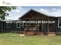 Custom Homes Bastrop | New Home Builder | Bastrop Home Construction