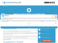  Import your forum to Forumotion o Create a free forum | FORUMOTION