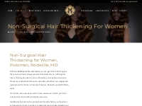 Non-Surgical Hair Thickening For Women Potomac MD
