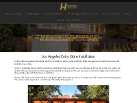 Entry Gates Installation - Los Angeles - Steel Frame   Harwell Design 