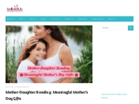 Mother-Daughter Bonding: Meaningful Mother s Day Gifts
