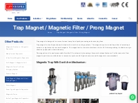 Trap Magnet / Magnetic Filter / Prong Magnet Manufacturer and Supplier