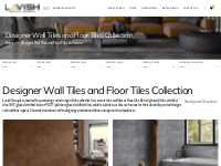 Designer Wall Tiles and Floor Tiles Collection - Lavish Ceramics