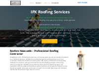 Roofers Newcastle | Professional   Trustworthy Roofers | IPX Roofing S