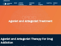 Agonist and Antagonist Therapy For Drug Addiction - Outpatient Detox