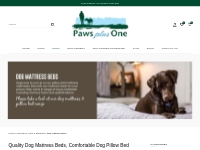 Buy Dog Mattress Beds UK | Dog Pillow Bed Cushions - Paws Plus One