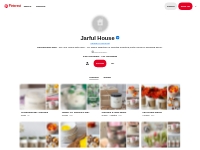 Jarful House (JarfulHouse) | Official Pinterest account