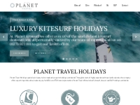 Planet Travel Holidays   Luxury tailor-made active sports holidays