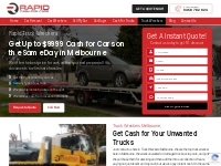 Truck Wreckers Melbourne | Get UpTo $15,999 For Your Trucks