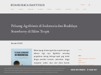 Peluang Agribisnis di Indonesia dan Budidaya Strawberry di Iklim Tropi