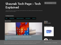 Shaunak Tech Page :- Tech Explained