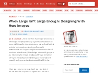 When Large Isn't Large Enough: Designing With Hero Images -- Smashing 