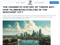 The Cinematic History of Tampa Bay