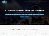 Translation in Singapore | Translation   Localization