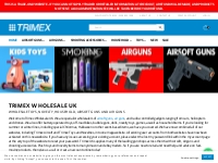 Trimex Wholesale UK - Toys, Airsoft Guns, Air Guns, American Food and 