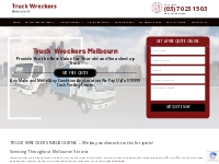 Truck Wreckers Melbourne - Get UpTo $16K For Your Old Trucks
