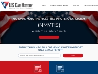US Car History, NMVTIS Vehicle Title History Reports