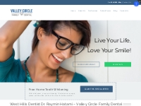 Dentist in West Hills, CA   Valley Circle Family Dental