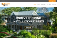 Knoxville Siding Experts - Volunteer Siding - Knoxville TN